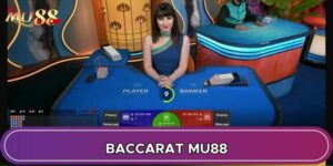 Điểm nổi bật của game Baccarat MU88