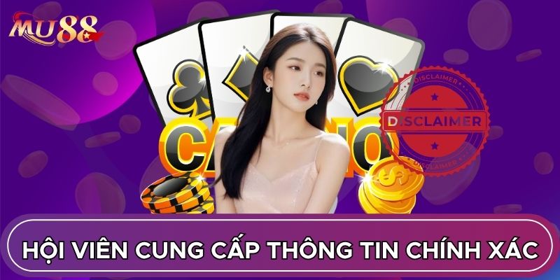 Hội viên cần cung cấp thông tin chính xác