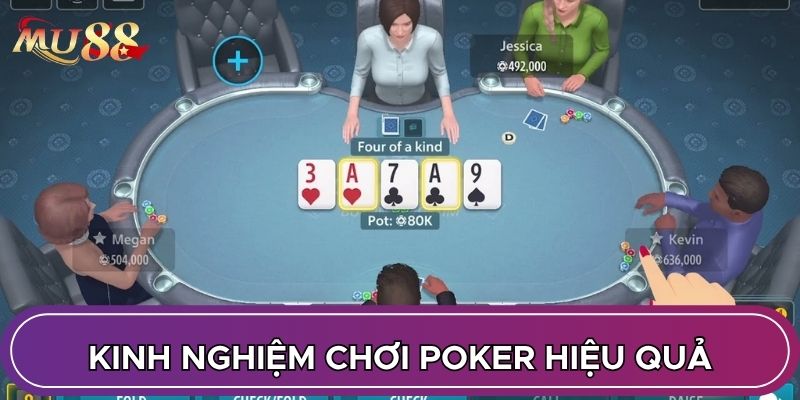 Kinh nghiệm chơi Poker hiệu quả