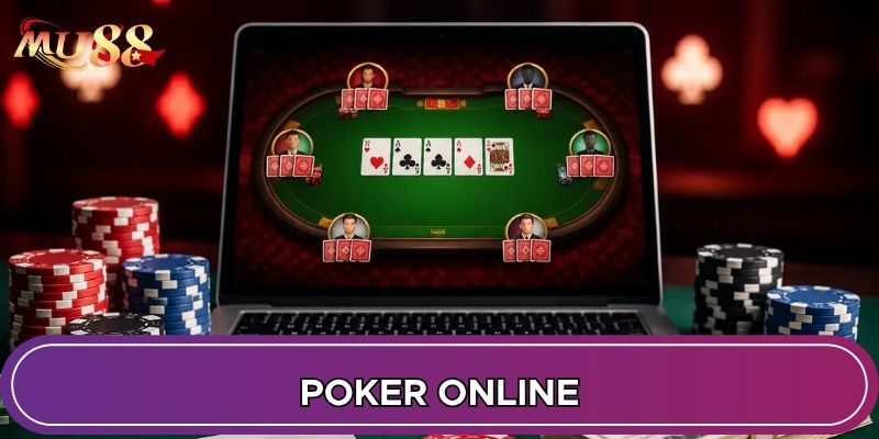 Cách chơi Poker online cơ bản