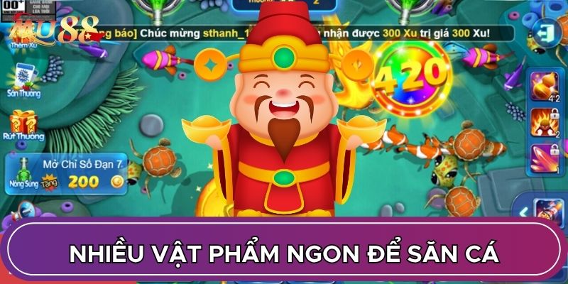 Nhiều vật phẩm ngon để săn cá